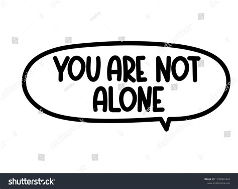 You Not Alone Inscription Handwritten Lettering Stock Vector Royalty