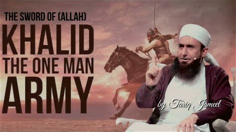 Hazrat Khalid Bin Waleed R A The Sword Of Allah Bayan By Tariq