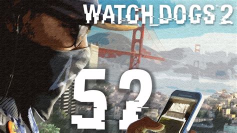 Watch Dogs 2 Gameplay Walkthrough Hd Aiden Pearce Part 52 Youtube