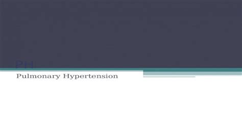 Ph Pulmonary Hypertension Ph Pulmonary Hypertension Is An Abnormal
