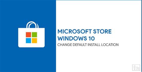 Change Microsoft Store Install Location On Windows 10 Technastic