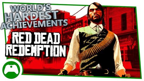 Red Dead Redemption 4k Worlds Hardest Achievements Friends In High