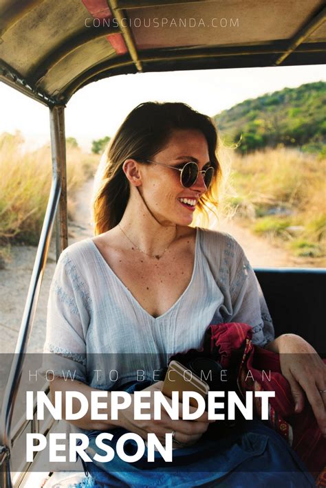 How To Become An Independent Person How To Become Person