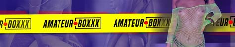 amateur boxxx porn videos and hd scene trailers pornhub