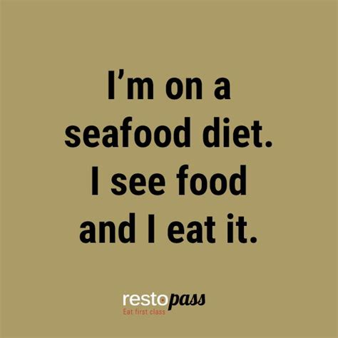 Im On A Seafood Diet I See Food And I Eat It