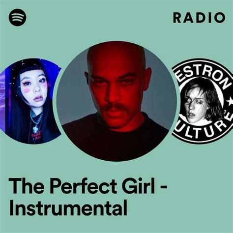 The Perfect Girl Instrumental Radio Playlist By Spotify Spotify