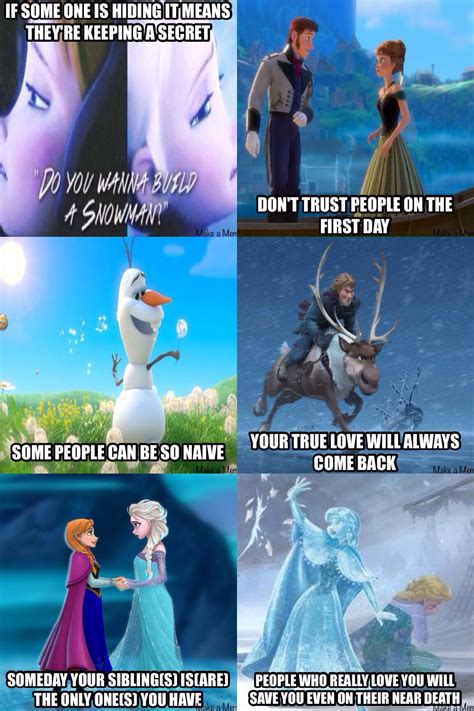 Lessons From Frozen Frozen Memes Funny Disney Memes Disney Love