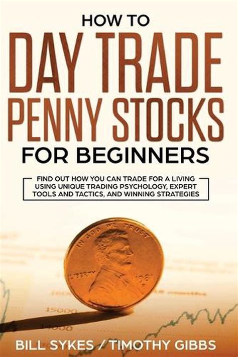 How To Day Trade Penny Stocks For Beginners Find Out How You Can Trade