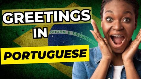 Greetings In Portuguese Learn Portuguese Youtube