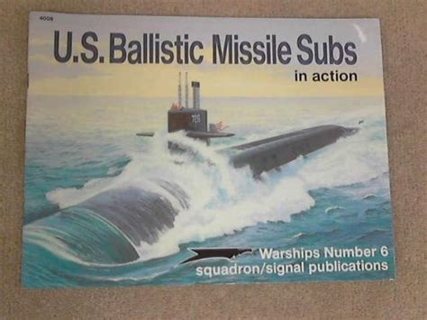 Us Ballistic Missile Subs In Action Warships No 6 By
