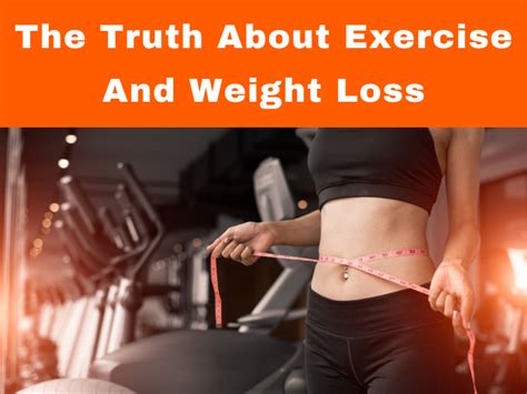 The Truth About Exercise And Weight Loss Jagged Fitness