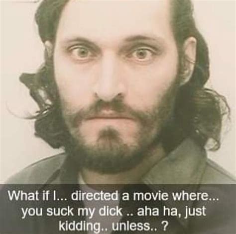 What If I Directed A Movie Where You Suck My D Aha Ha