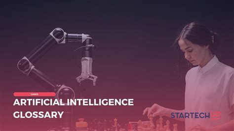 Glosario De Terminología Sobre Inteligencia Artificial Startechup