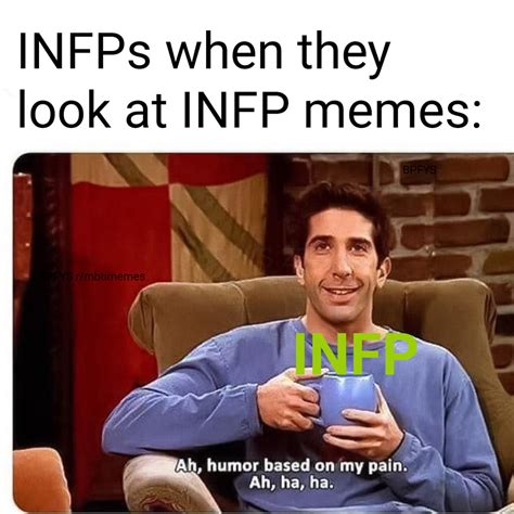 Infps I Came Here To Laugh Not To Feel Infp Infp T Personality