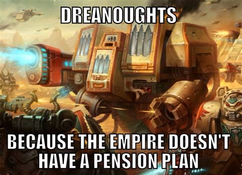 Dreadnought Meme Dark Angels Deathwing Warhammer 40k Memes Warhammer