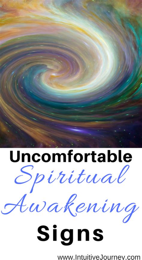 Uncomfortable Spiritual Awakening Signs Intuitive Journey