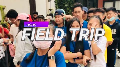 Bshs Field Trip 2020 Youtube