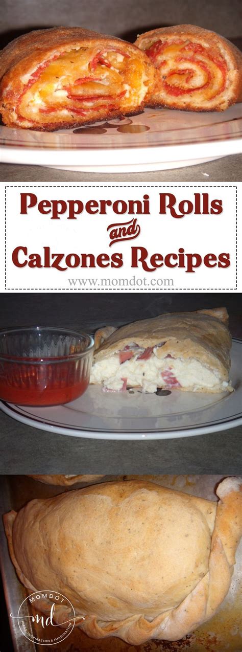 Tasty Thursday Calzones And Pepperoni Rolls Oh My