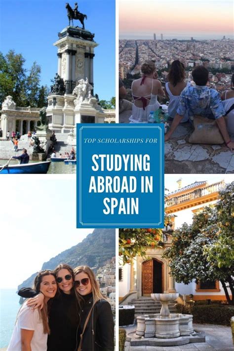 Best Scholarships For Studying Abroad In Spain Study Abroad Essentials