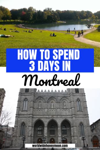 the ultimate 3 days in montreal itinerary including hidden gems world wide honeymoon