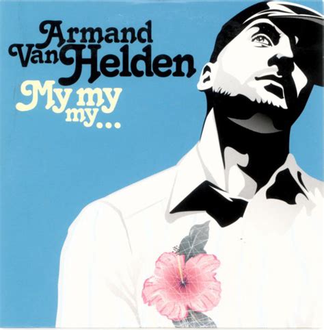 Armand Van Helden My My My 2004 Cardboard Sleeve Cd Discogs