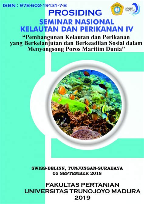 Prosiding Seminar Kelautan Dan Perikanan IV 2018 PROGRAM STUDI ILMU