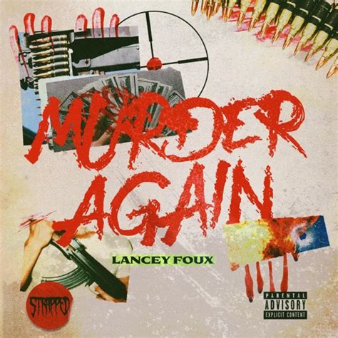 Stream Lancey Foux Murder Again Prod Jay Trench Warren And Rok By