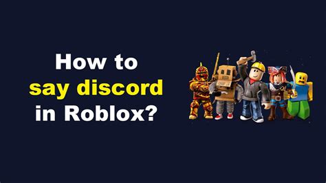 How To Say Discord In Roblox Simple Guide