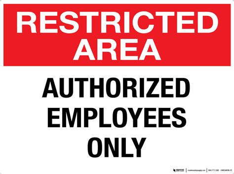 Restricted Area Authorized Employees Only Wall Sign 5s Today