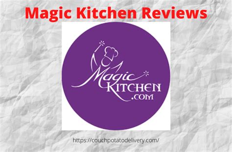 Magic Kitchen Reviews 