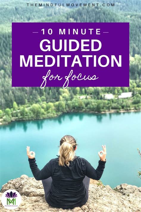 10 Minute Guided Meditation For Focus The Mindful Movement 10
