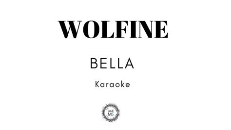 Bella Wolfine Karaoke Youtube