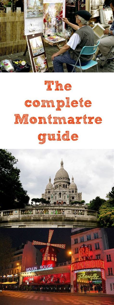 Visit Montmartre With Our Guide And Be Ready To Know The Best Things To