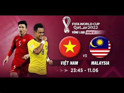 This vietnam live stream is available on all mobile devices, tablet, smart tv, pc or mac. Full Vietnam vs Malaysia lượt về vòng loại thứ 2 World Cup ...