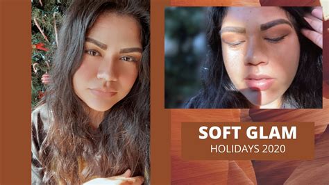 Holiday Soft Glam Makeup Tutorial Neutral Makeup During Quarantine