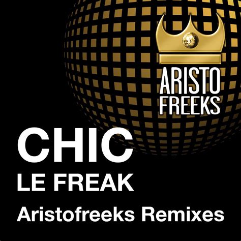 ฟังเพลง Le Freak Aristo Filtered Disco Club Mix ฟังเพลงออนไลน์ เพลงฮิต เพลงใหม่ ฟังฟรี ที่