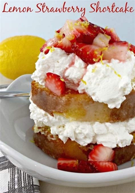 Lemon Strawberry Shortcake Recipe Recipe Shortcake Recipe