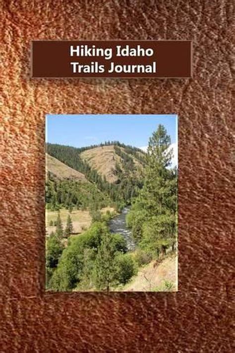 Hiking Idaho Trails Journal By Tom Alyea English Paperback Book Free