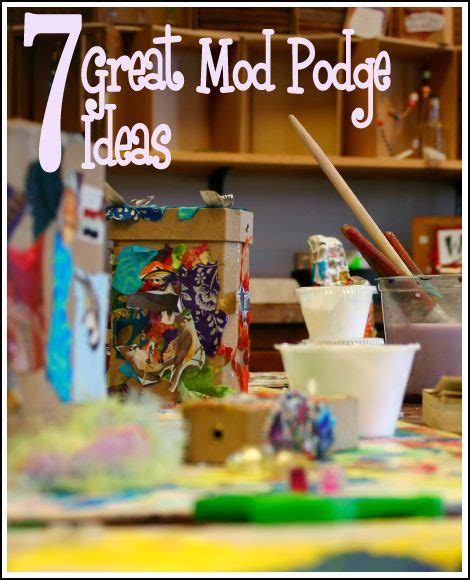 10 Mod Podge Projects That Will Blow Your Mind Mod Podge Projects