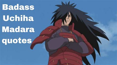 25 Badass Uchiha Madara Quotes Every Naruto Fan Should Know Legitng