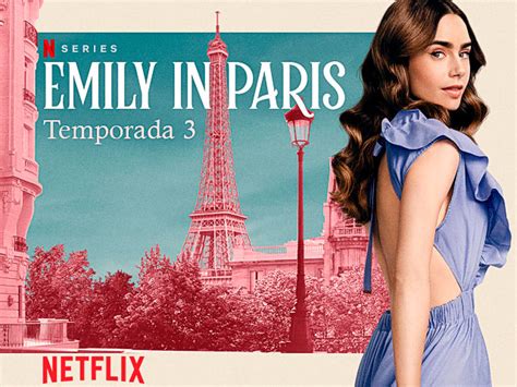 Emily En París Todo Lo Que Necesitas Saber De La Tercera Temporada