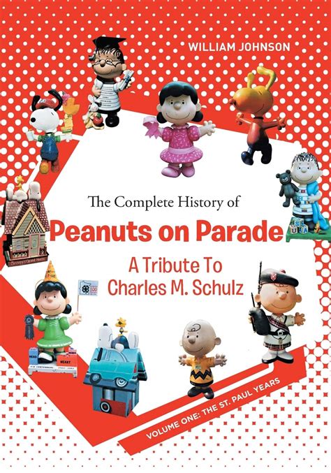 Buy The Complete History Of Peanuts On Parade A Tribute To Charles M