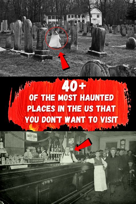 40 Of The Most Haunted Places In The Us That You Dont Want To Visit