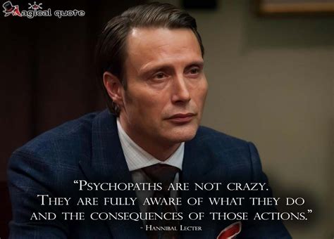 Psychopaths Are Not Crazy They Are Fully Aware Of What They Do And The