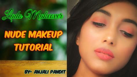 Step By Step How To Do Nude Makeup Nude Makeup Tutorial Nude Makeup Kaise Kare YouTube
