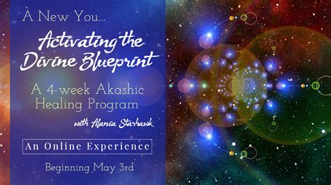 Activating the Divine Blueprint: A 4-week Online Akashic Healing