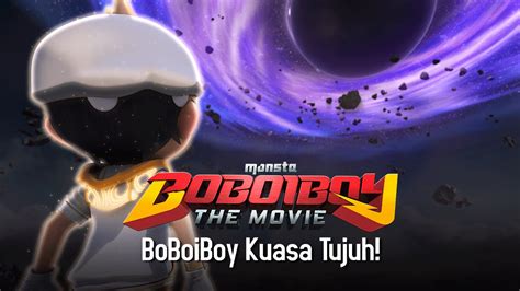He seeks to take back his elemental powers from boboiboy to become the most powerful person and. Klip BoBoiBoy The Movie: BoBoiBoy Kuasa Tujuh! - YouTube