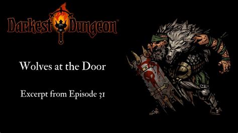 I haven't seen a guide for wolves at the door in awhile, and not a full on guide, so i thought i'd post one. Darkest Dungeon: Wolves at the Door - YouTube