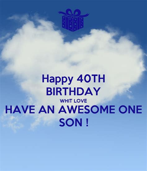 Happy 40th Birthday Whit Love Have An Awesome One Son Poster