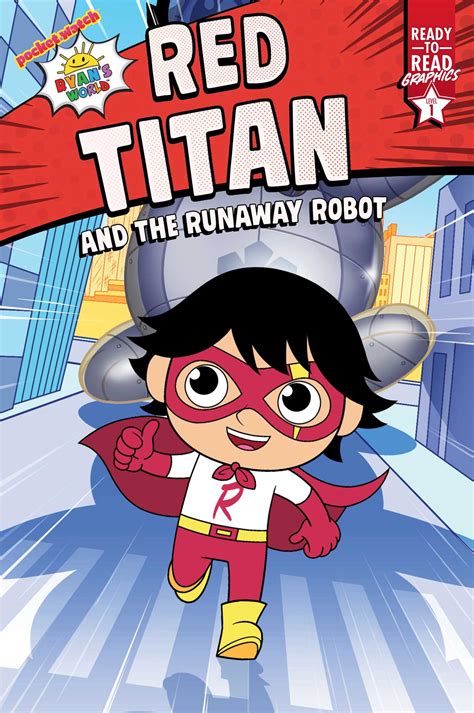 Red Titan And The Runaway Robot Book By Ryan Kaji Patrick Spaziante